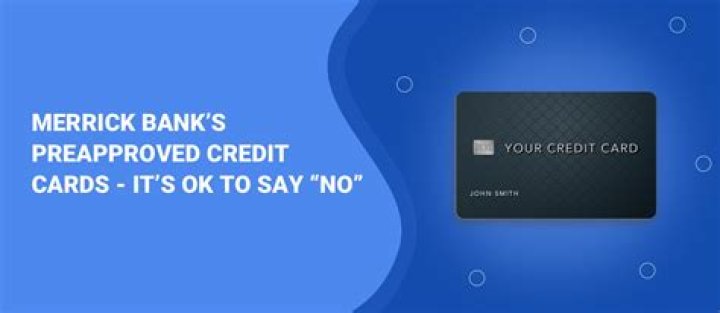 Merrick Bank Credit Increase